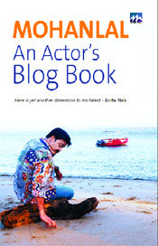 Mohanlal An Actor's Blog Book
